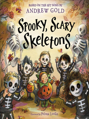 cover image of Spooky, Scary Skeletons